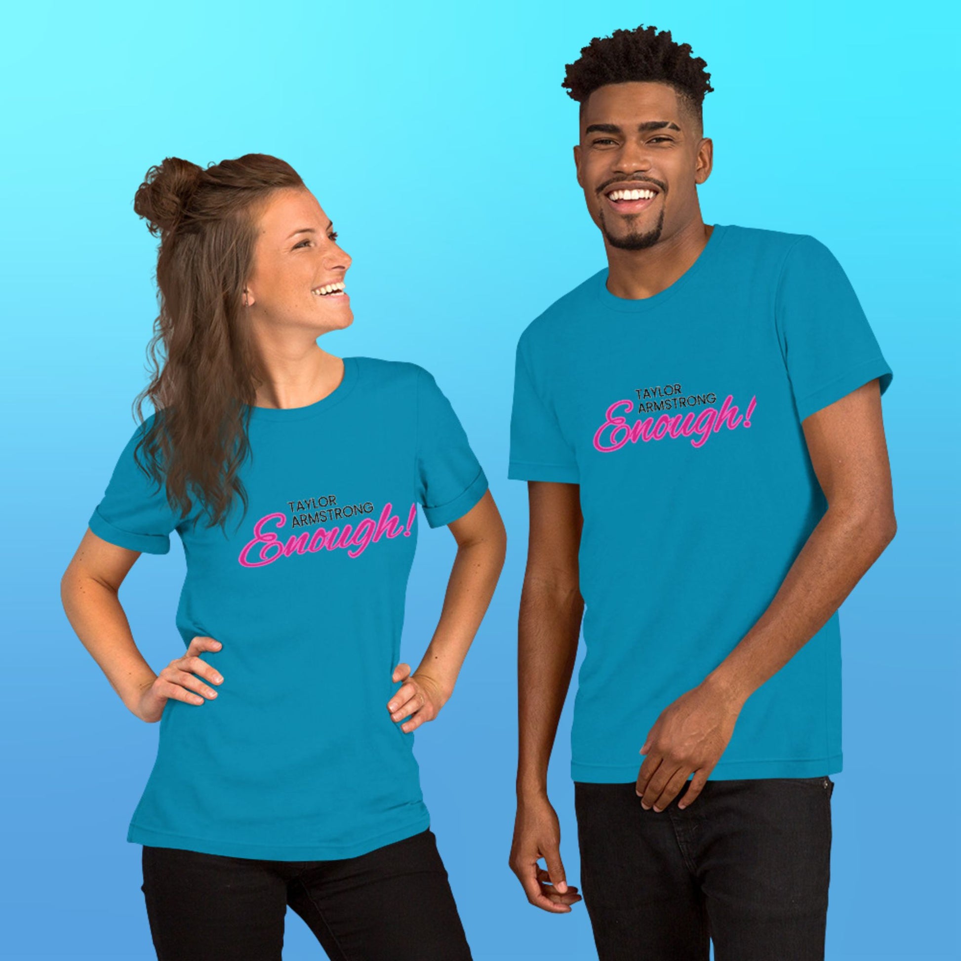 Two people wearing aqua blue t-shirts that reads "Taylor Armstrong ENOUGH!" in black and pink lettering.